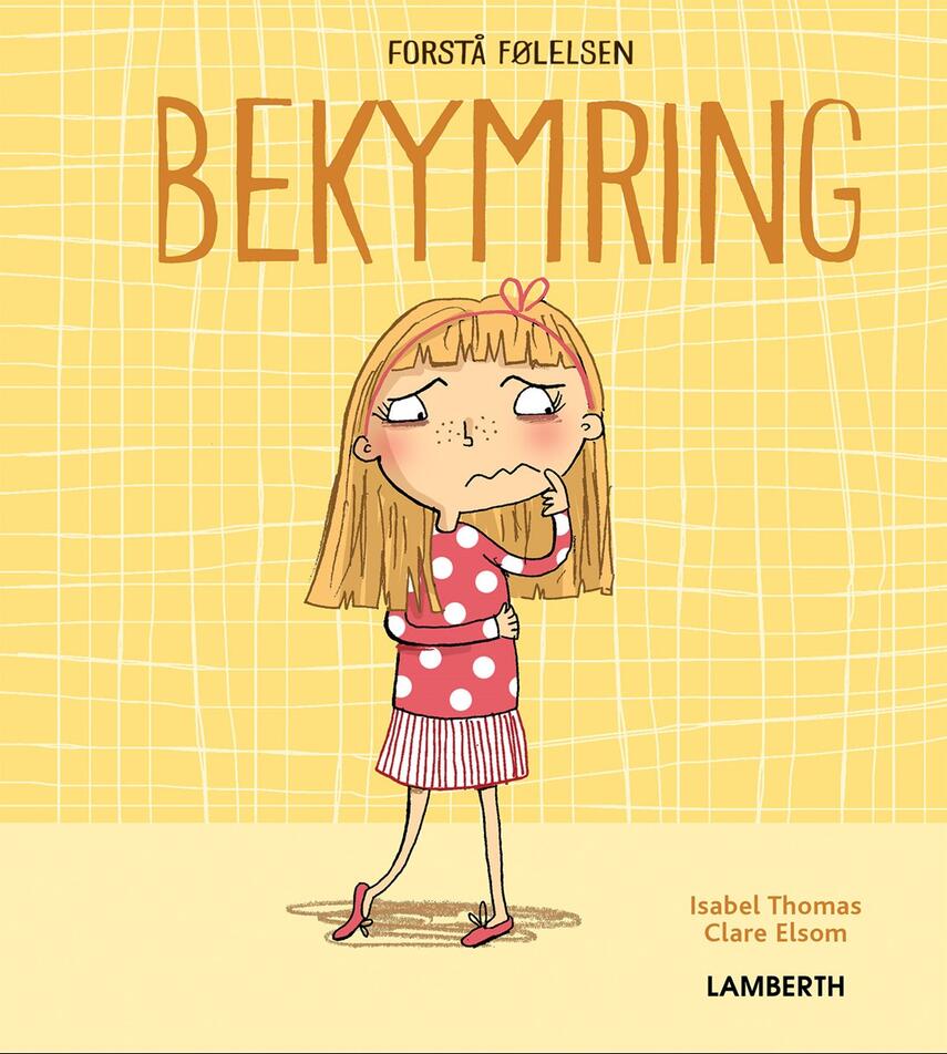 Isabel Thomas, Clare Elsom: Bekymring