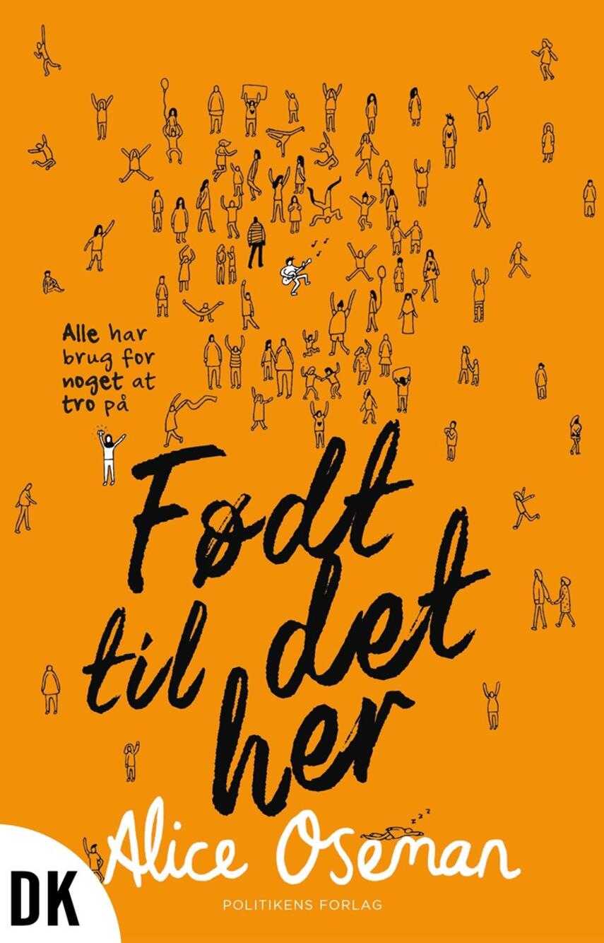 Alice Oseman (f. 1994): Født til det her