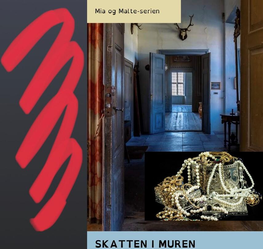 Hanne Guldberg Mikkelsen: Skatten i muren