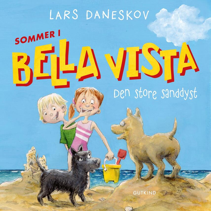 Lars Daneskov: Sommer i Bella Vista - den store sanddyst