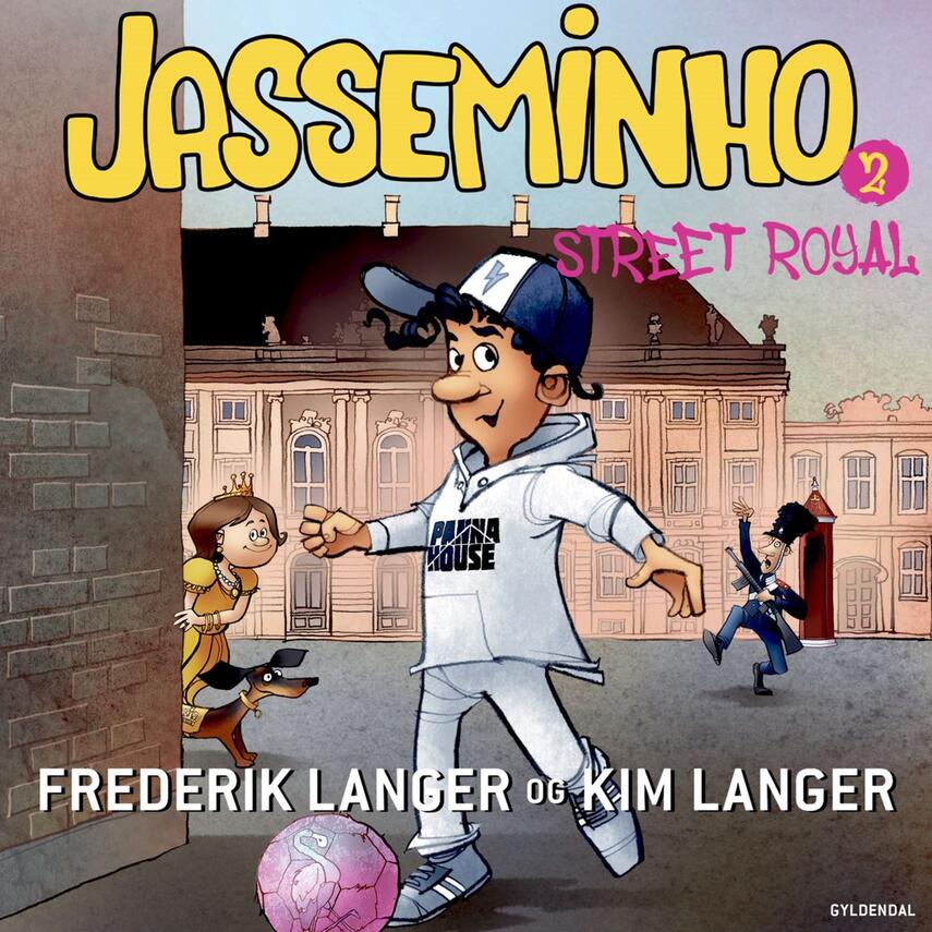 Frederik Langer, Kim Langer: Jasseminho - street royal