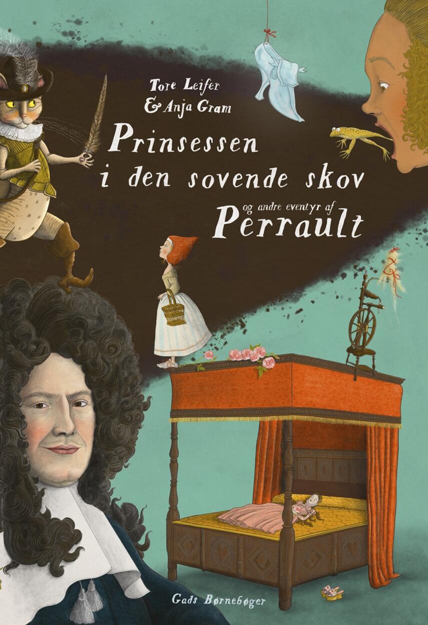 Tore Leifer, Anja Gram: Prinsessen i den sovende skov og andre eventyr af Perrault