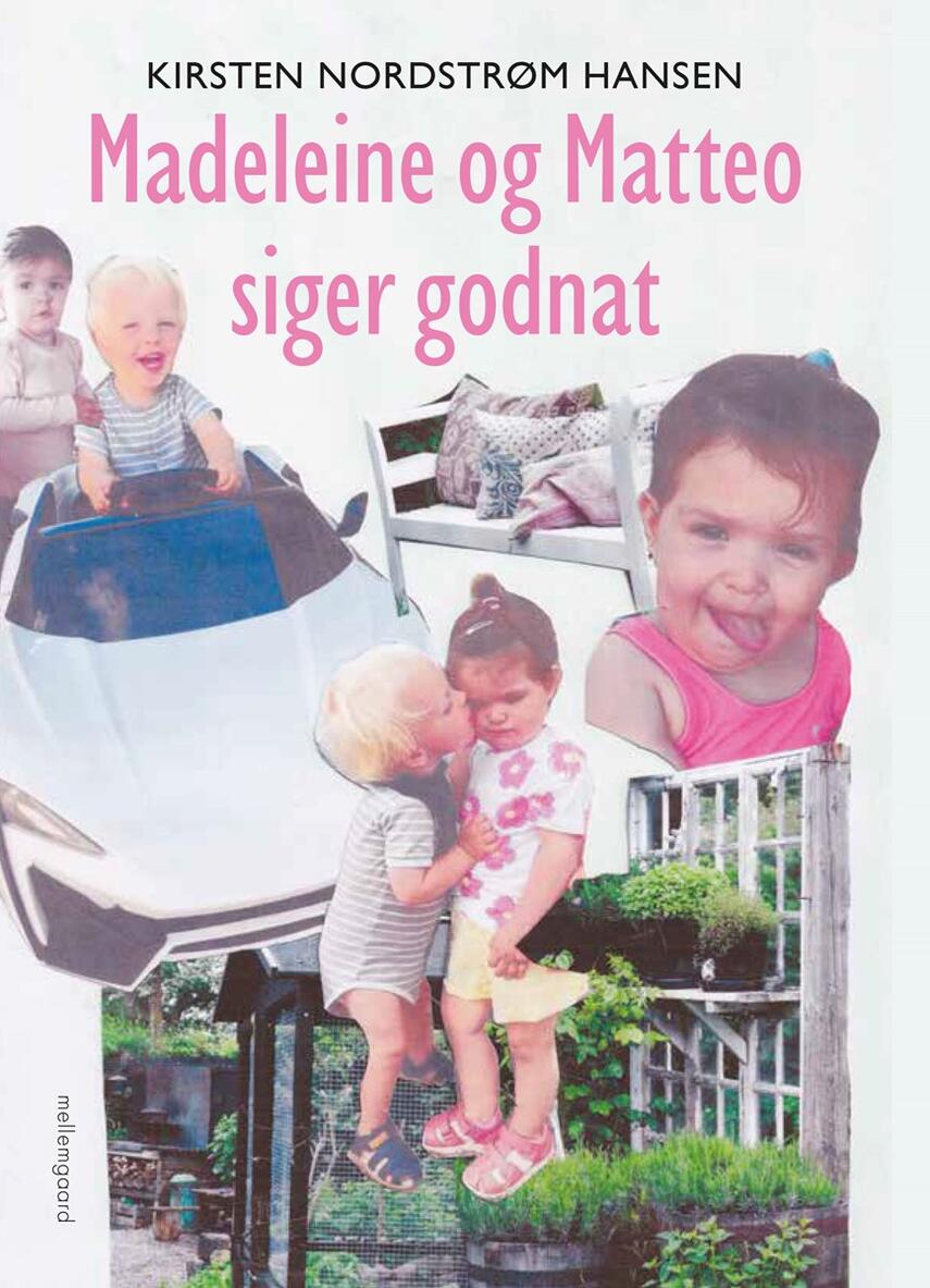 Kirsten Nordstrøm Hansen: Madeleine og Matteo siger godnat : børnebog