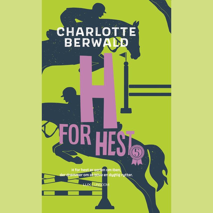 Charlotte Berwald (f. 1990): H for hest. 5