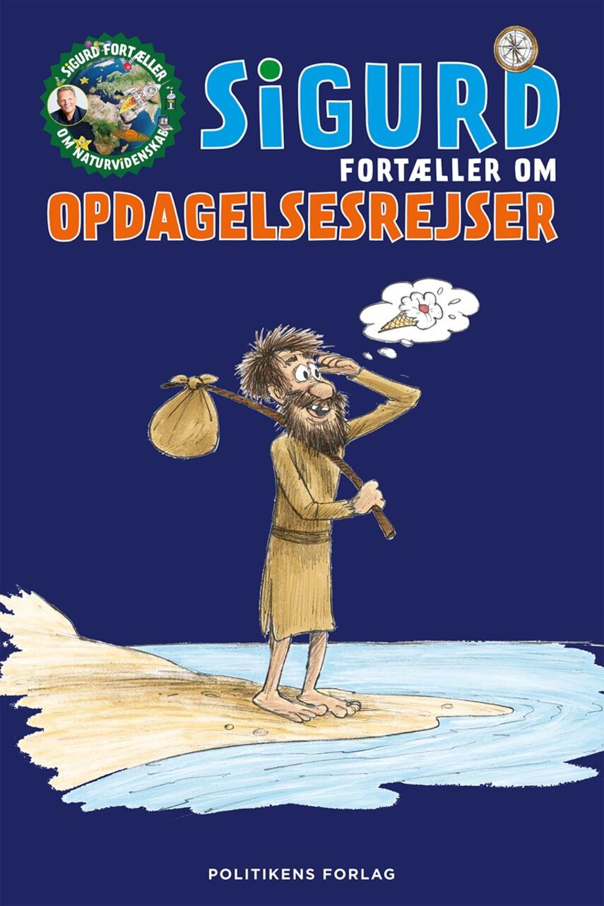 Sigurd Barrett: Sigurd fortæller om opdagelsesrejser