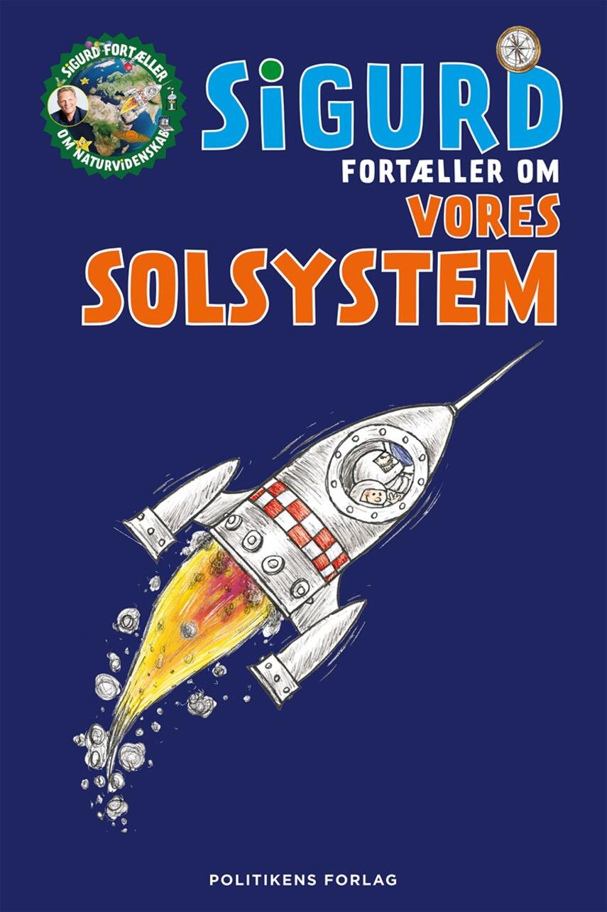 Sigurd Barrett: Sigurd fortæller om vores solsystem