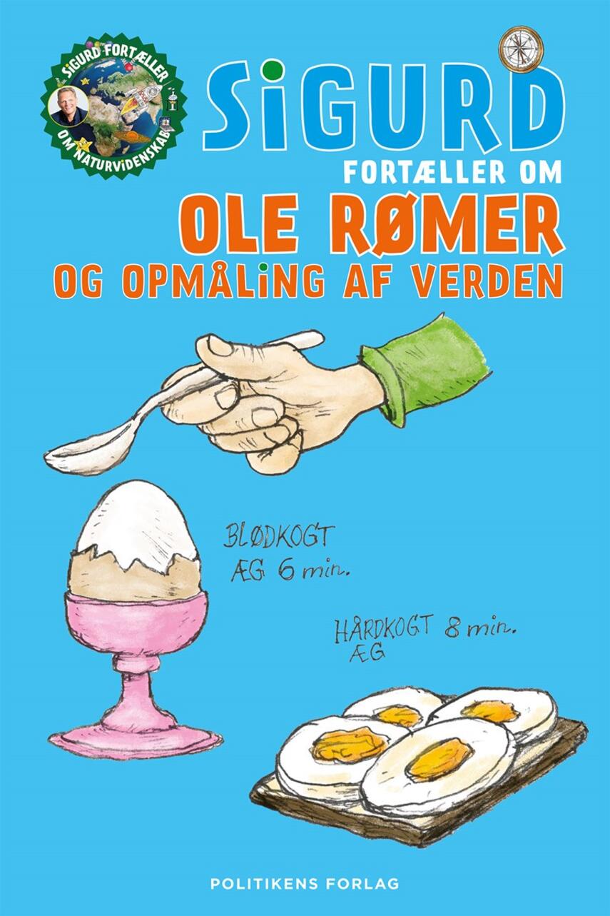 Sigurd Barrett: Sigurd fortæller om Ole Rømer og opmåling af verden