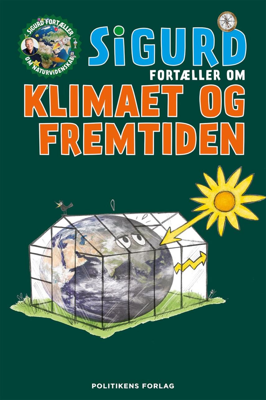 Sigurd Barrett: Sigurd fortæller om klimaet og fremtiden