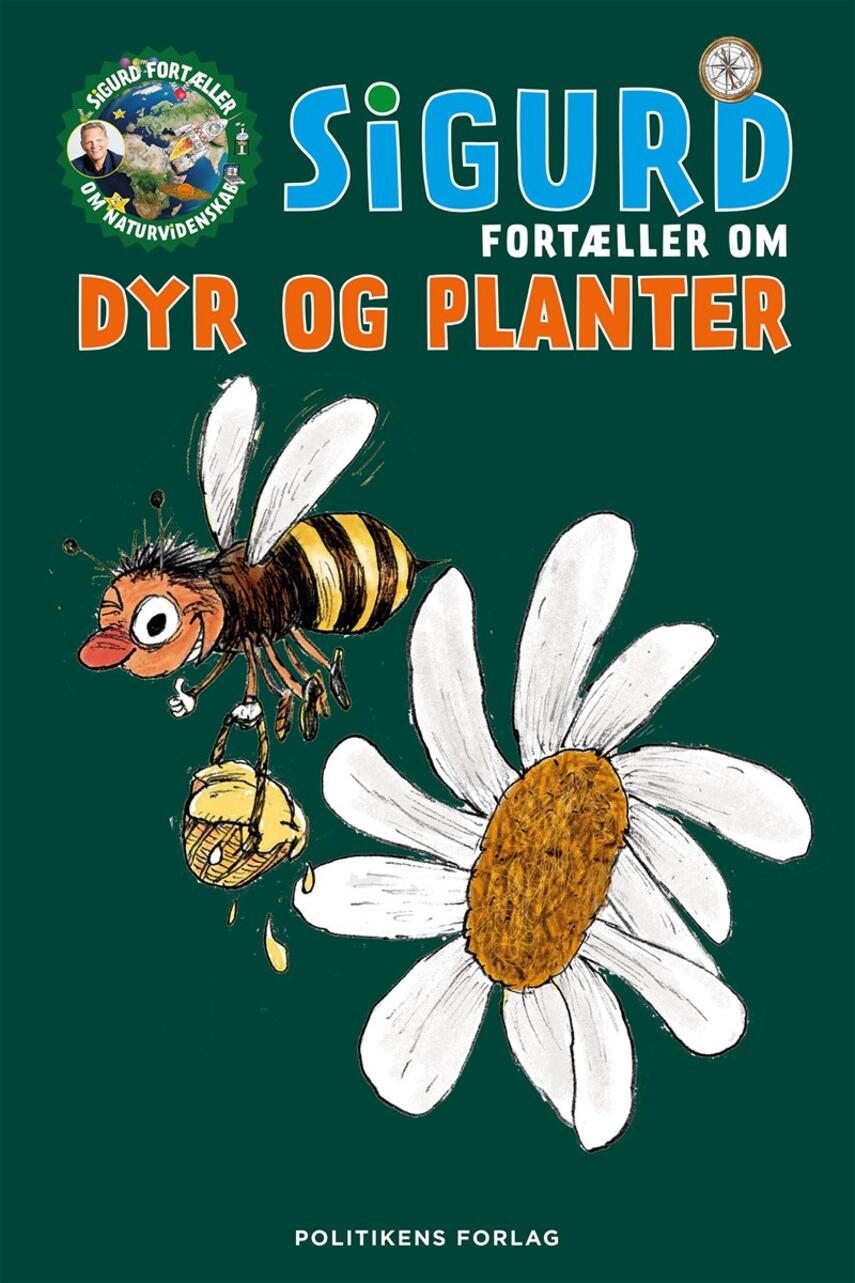 Sigurd Barrett: Sigurd fortæller om dyr og planter