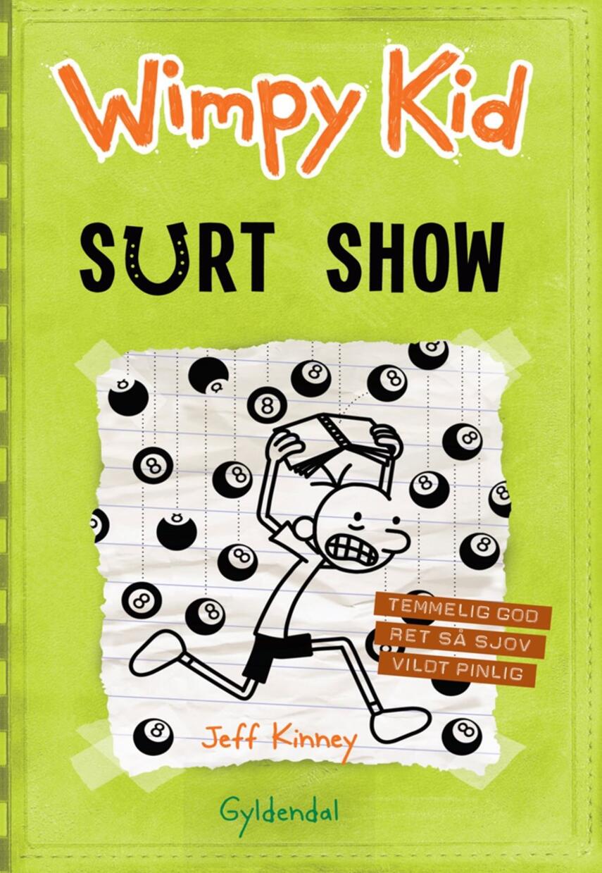 : Wimpy Kid 8 - Surt show