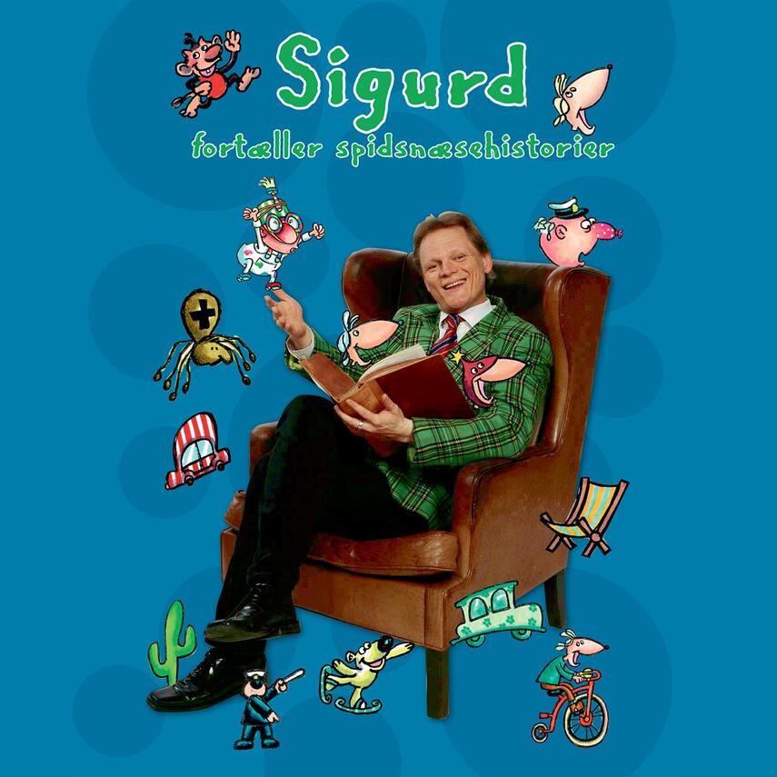 Sigurd Barrett: Sigurd fortæller spidsnæsehistorier