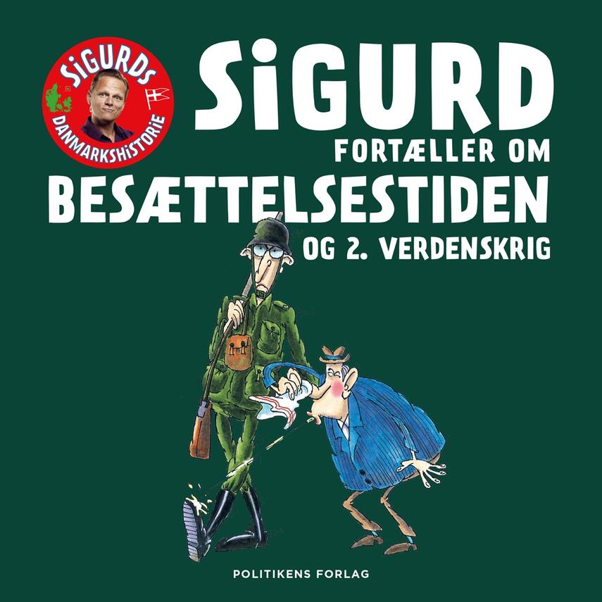 Sigurd Barrett: Sigurd fortæller om besættelsestiden og 2. verdenskrig