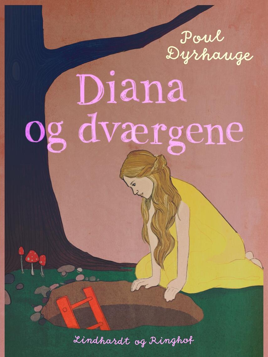 Poul Dyrhauge: Diana og dværgene