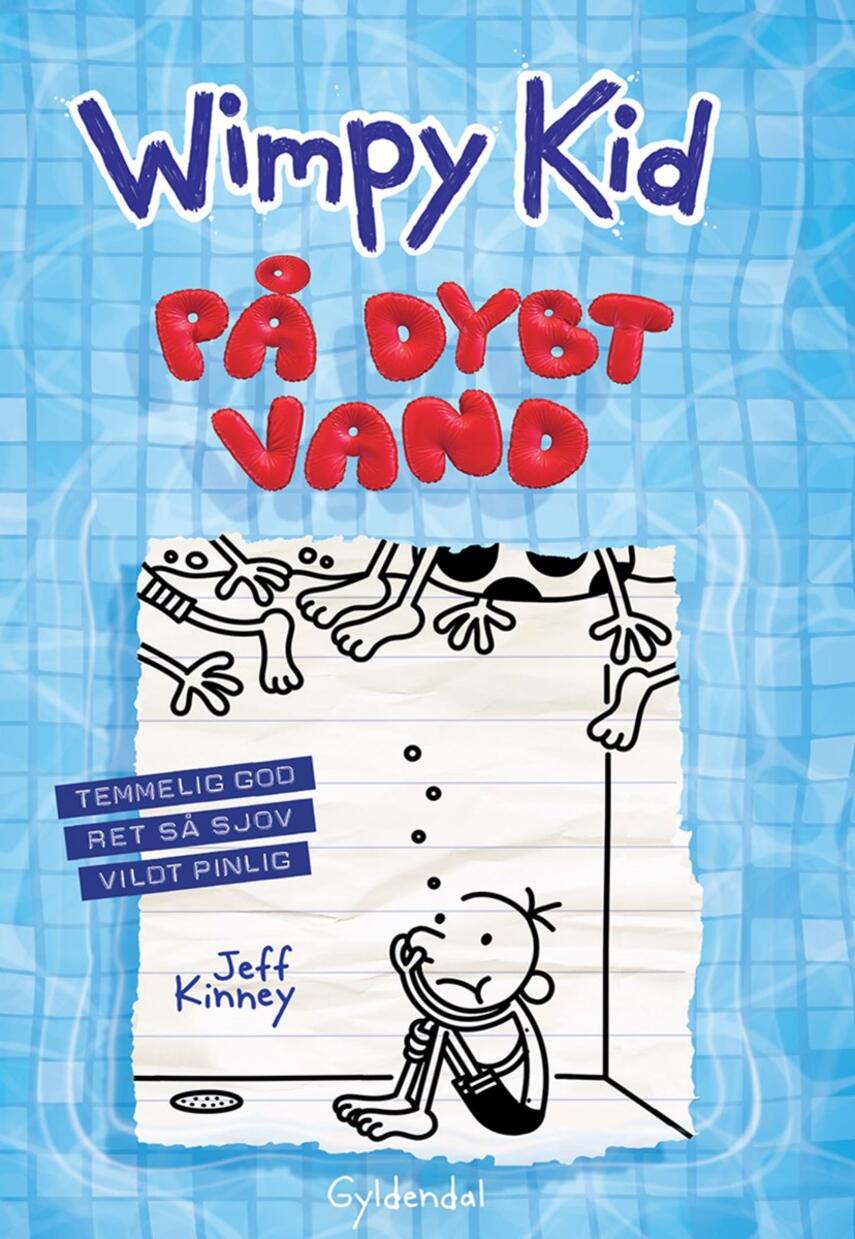 Jeff Kinney: Wimpy Kid. 15, På dybt vand