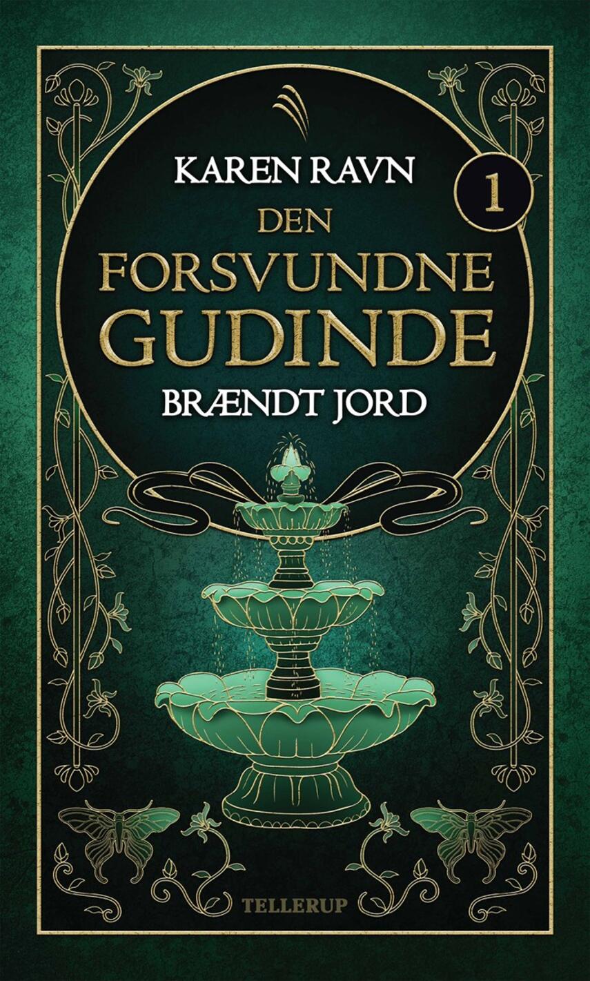 Karen Ravn: Den forsvundne gudinde - brændt jord