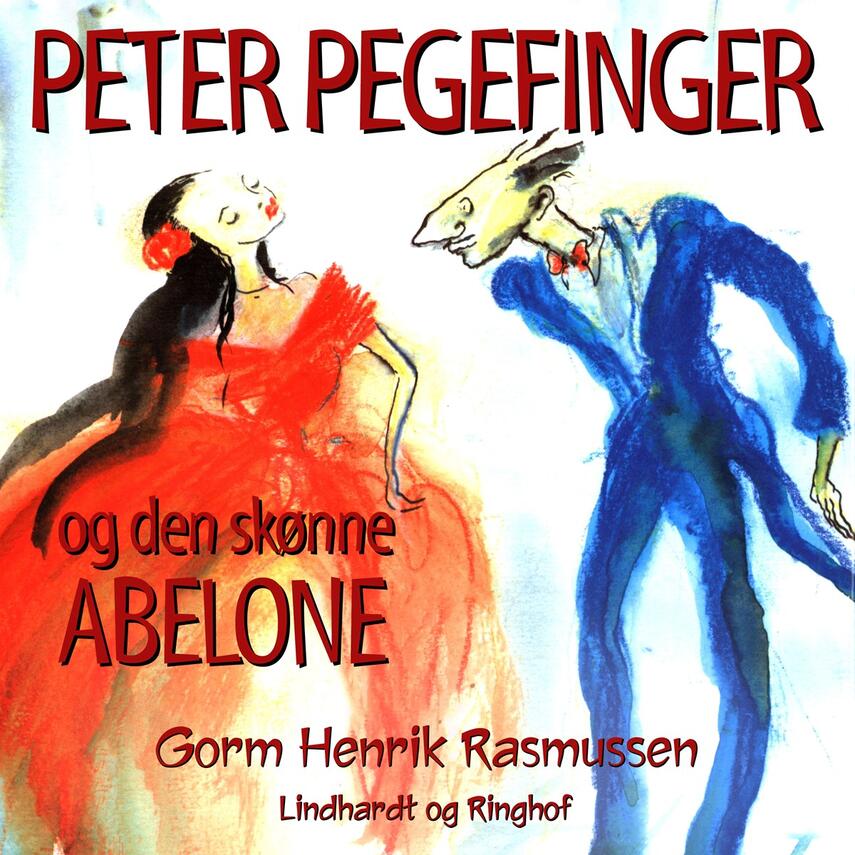 Gorm H. Rasmussen (f. 1955): Peter Pegefinger og den skønne Abelone