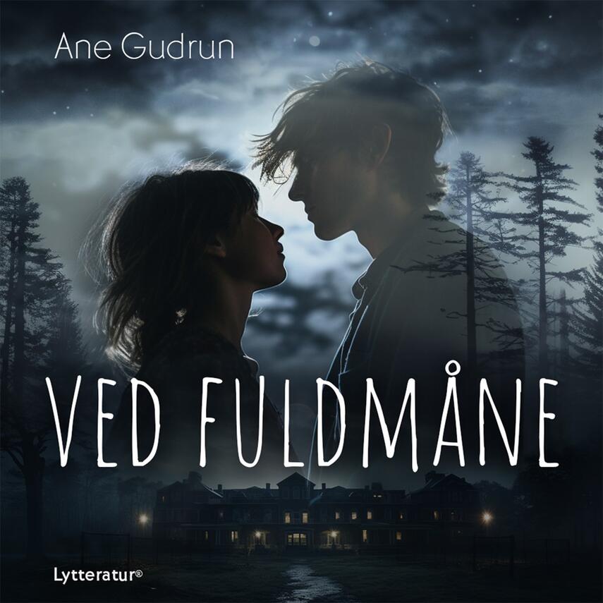 Ane Gudrun: Ved fuldmåne