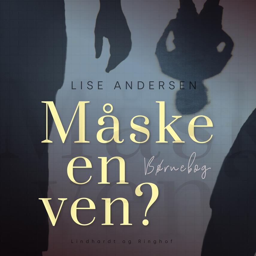 Lise Andersen (f. 1945-11-06): Måske en ven?