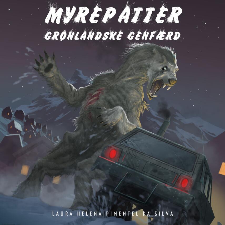 Laura Helena Pimentel da Silva (f. 1994): Myrepatter - grønlandske genfærd