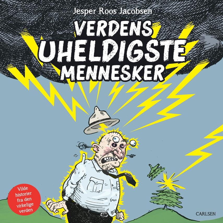 Jesper Roos Jacobsen: Verdens uheldigste mennesker