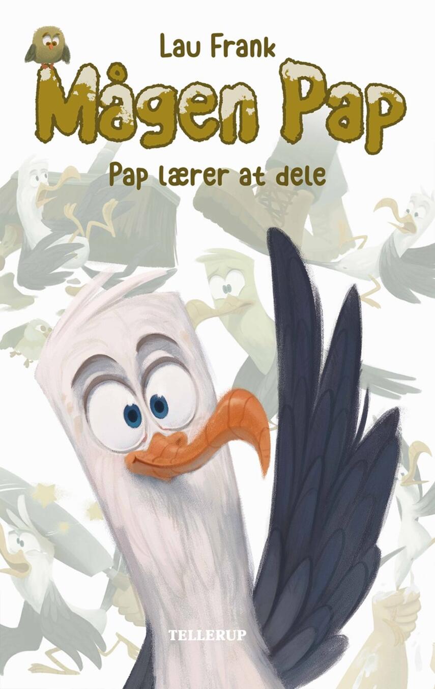 Lau Frank (f. 2002): Mågen Pap - Pap lærer at dele