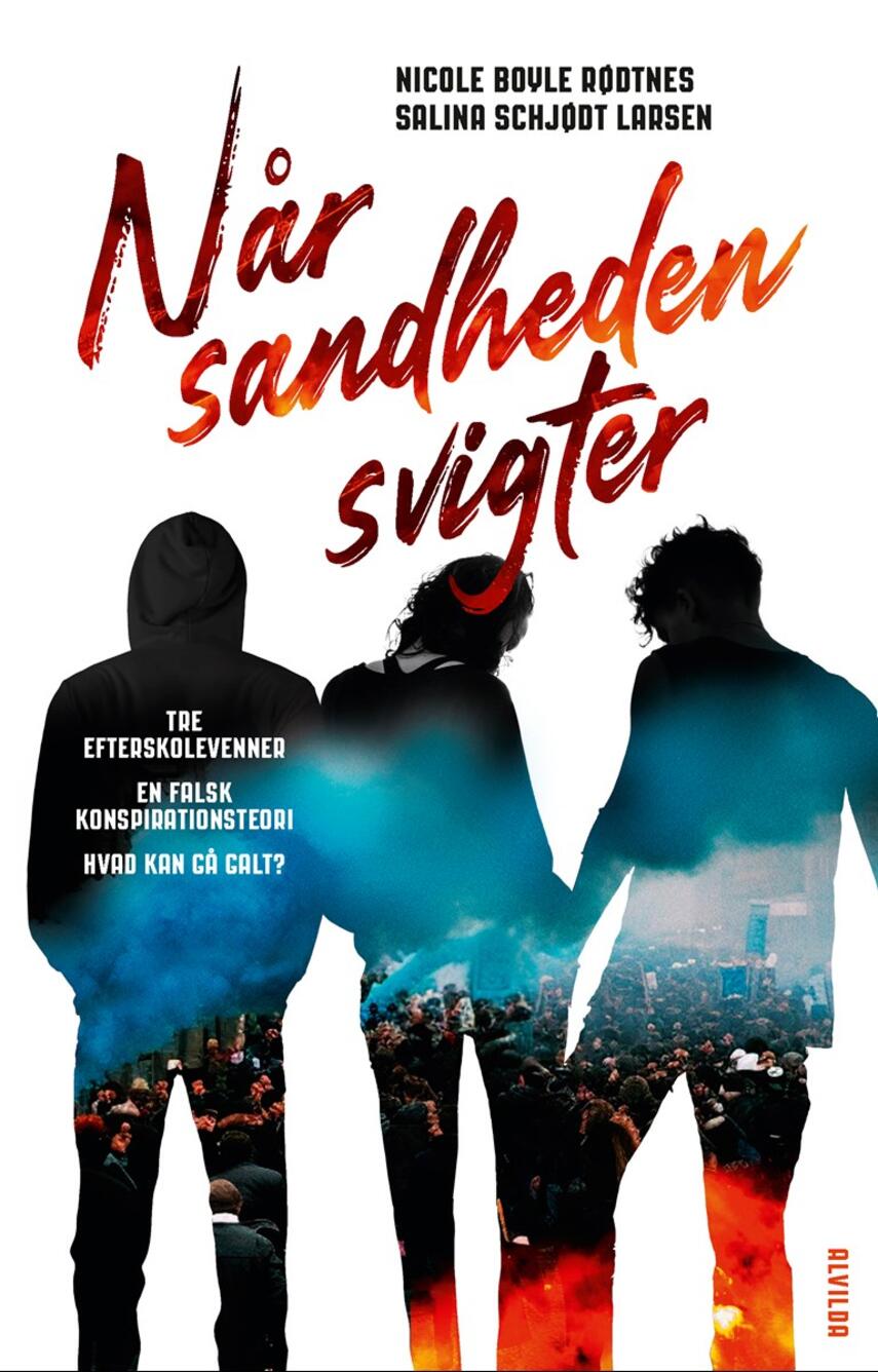 Nicole Boyle Rødtnes, Salina Schjødt Larsen: Når sandheden svigter