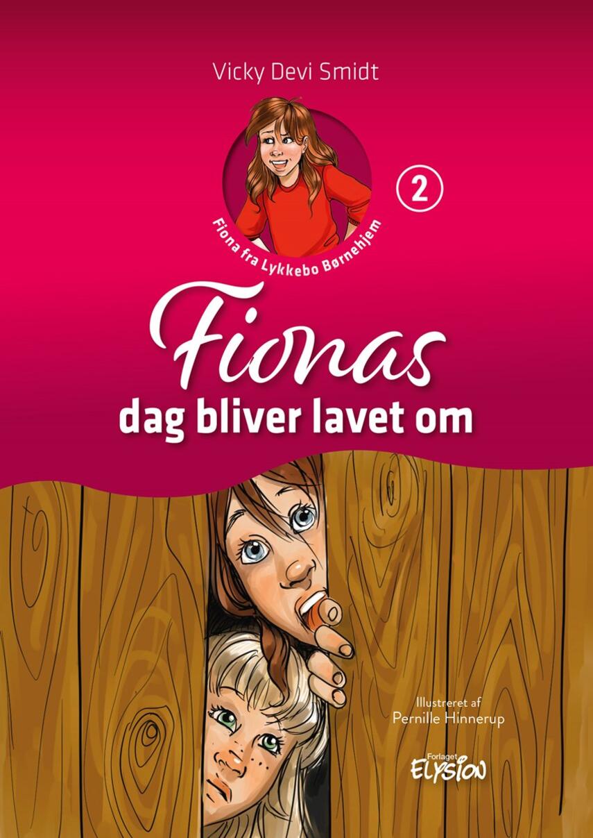 Vicky Devi Smidt: Fionas dag bliver lavet om