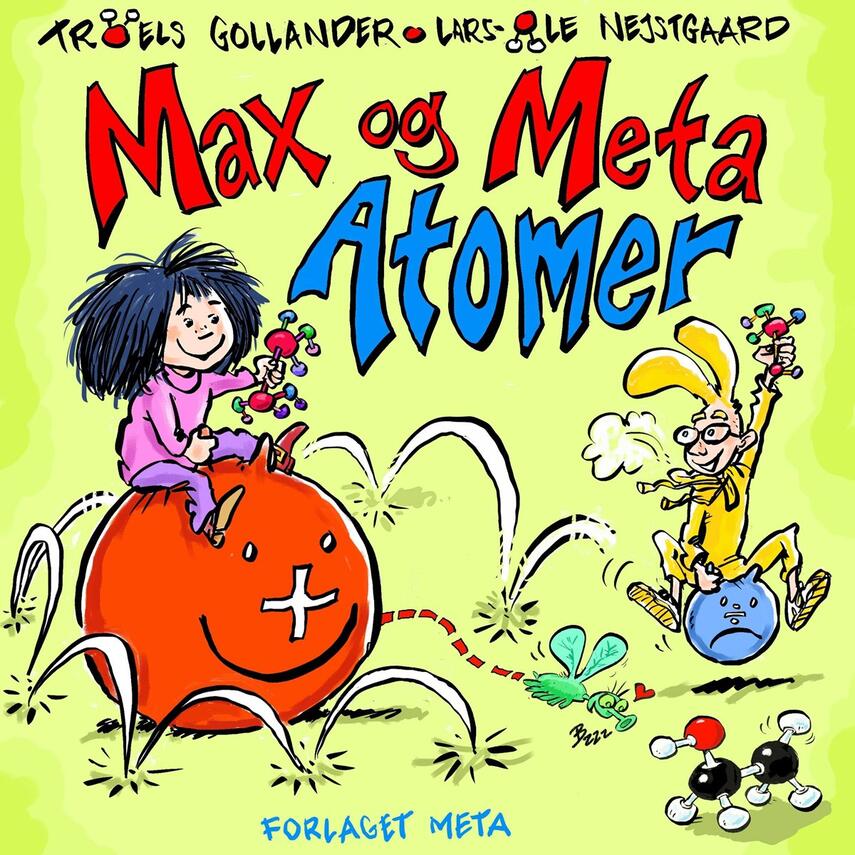Troels Gollander, Lars-Ole Nejstgaard: Max og Meta - atomer