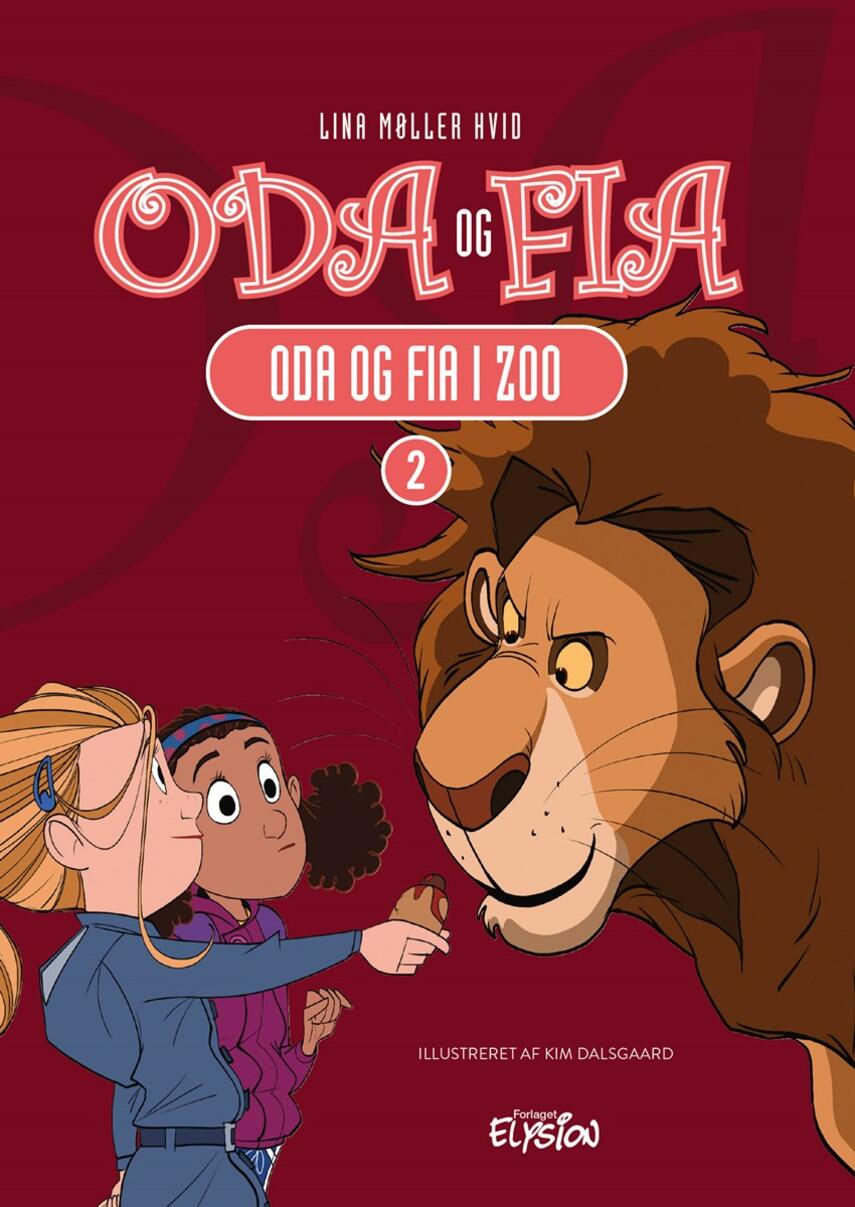 Lina Møller Hvid: Oda og Fia - Oda og Fia i zoo