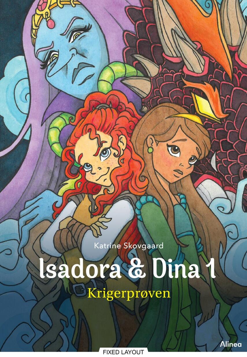 Katrine Skovgaard: Isadora & Dina - krigerprøven