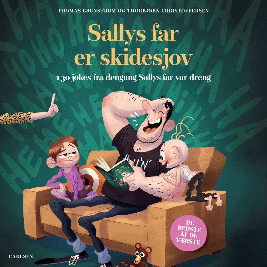 Thomas Brunstrøm: Sallys far er skidesjov : 130 jokes fra dengang Sallys far var dreng