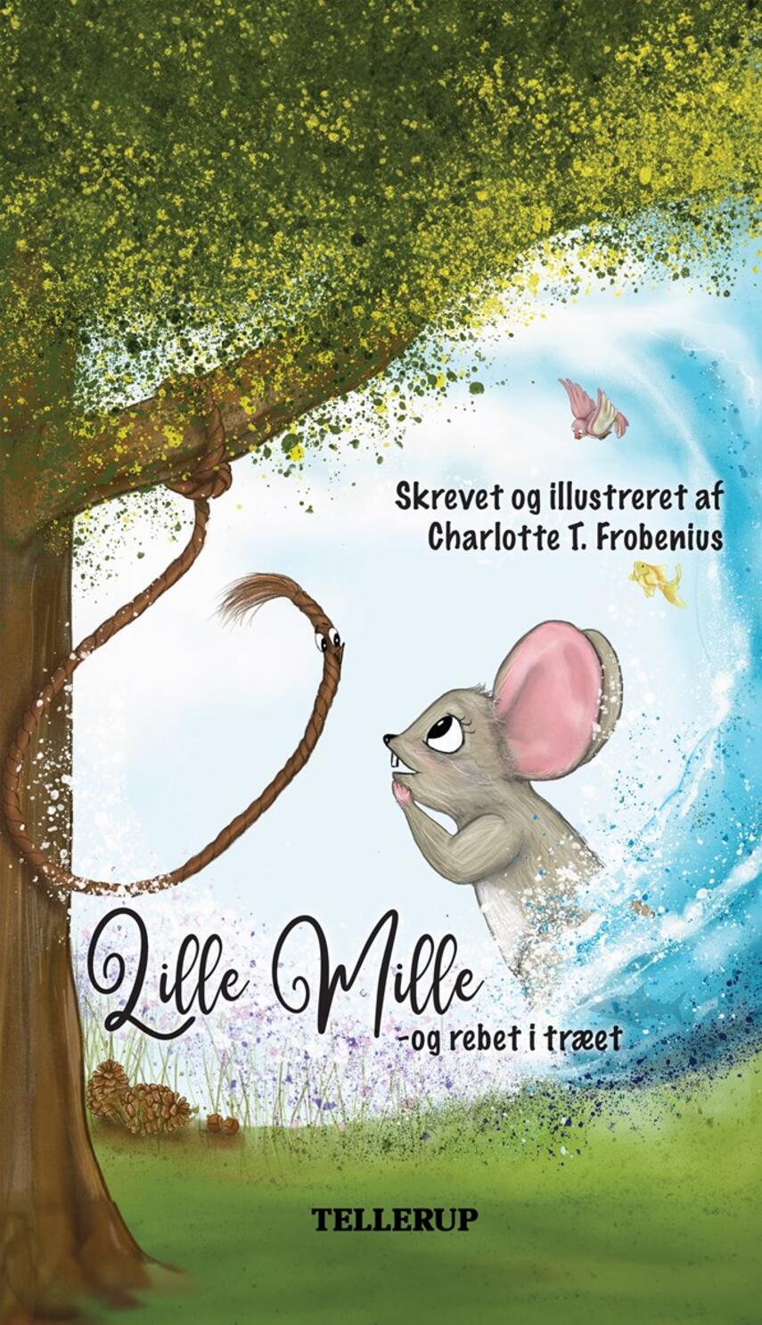 Charlotte T. Frobenius: Lille Mille og rebet i træet