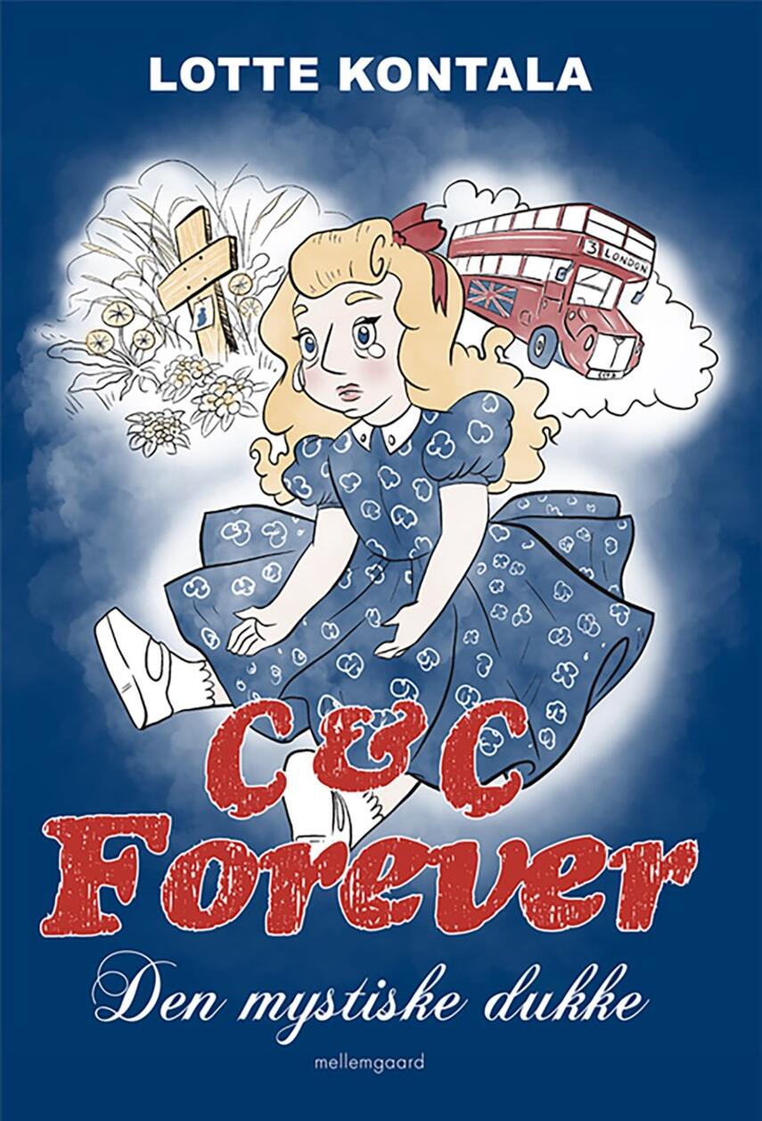 Lotte Kontala (f. 1974): C & C forever - den mystiske dukke