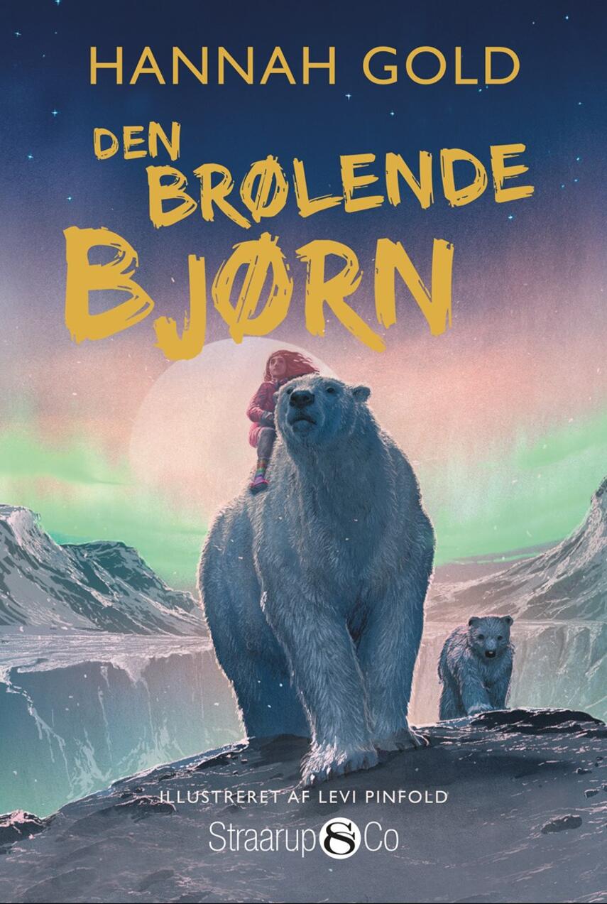 Hannah Gold: Den brølende bjørn