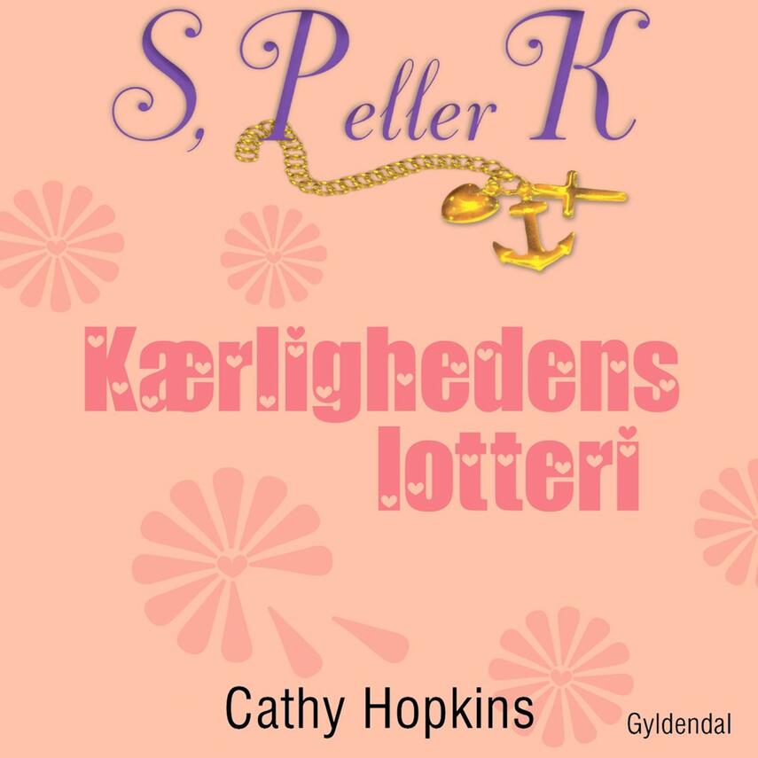 Cathy Hopkins: Kærlighedens lotteri