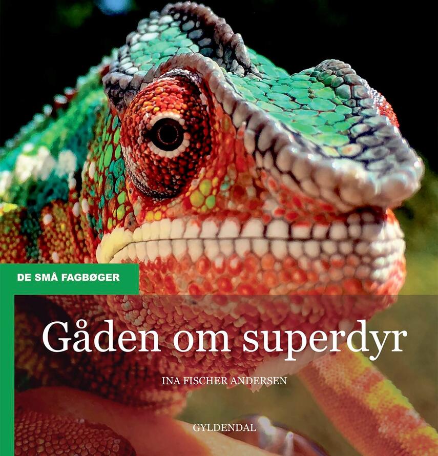 Ina Fischer Andersen: Gåden om superdyr