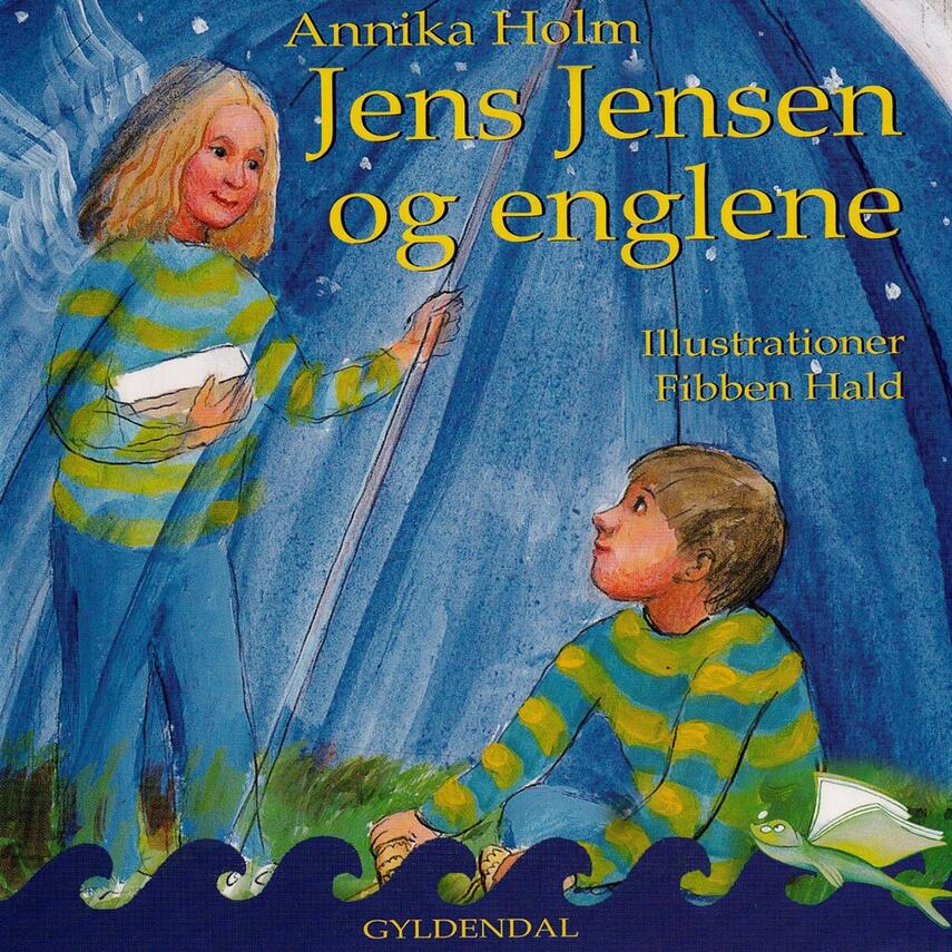 Annika Holm (f. 1937): Jens Jensen og englene