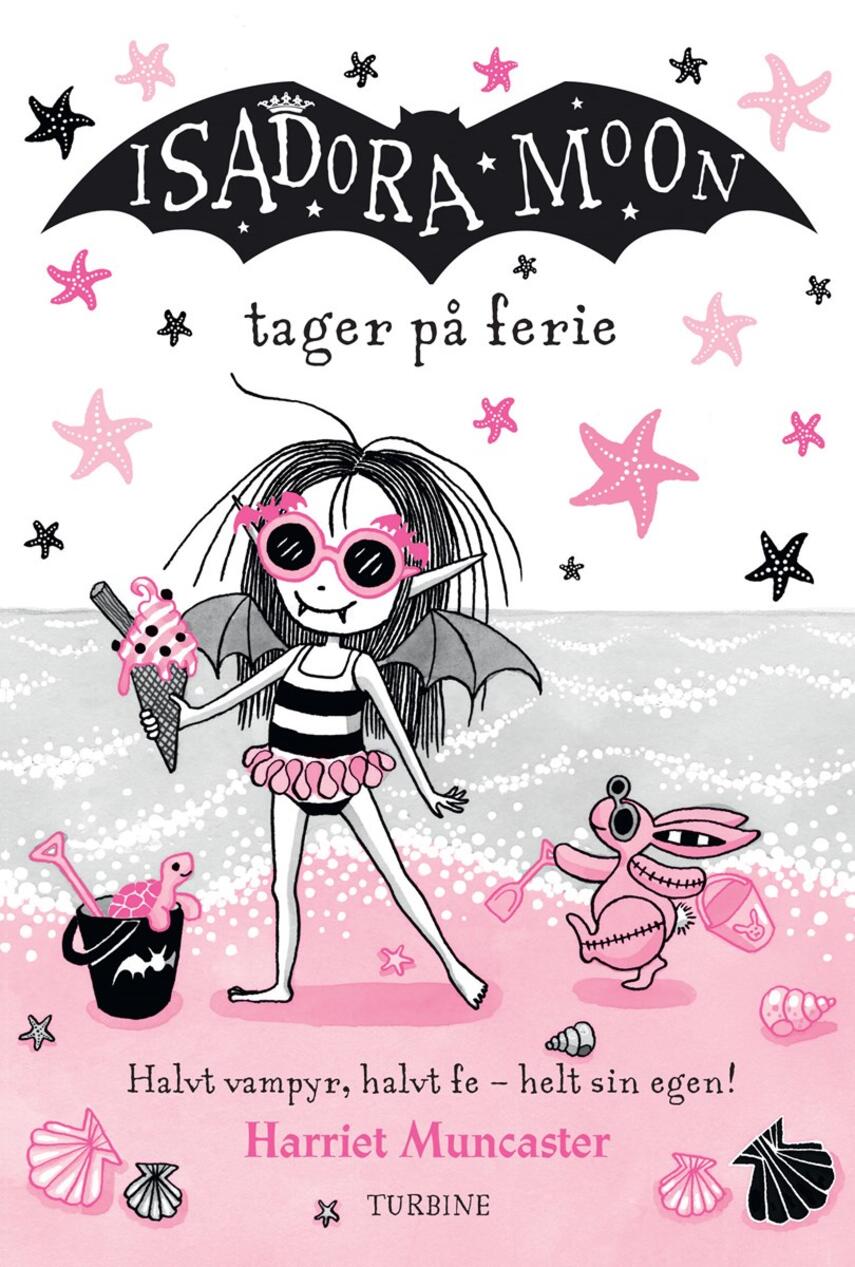 Harriet Muncaster: Isadora Moon tager på ferie