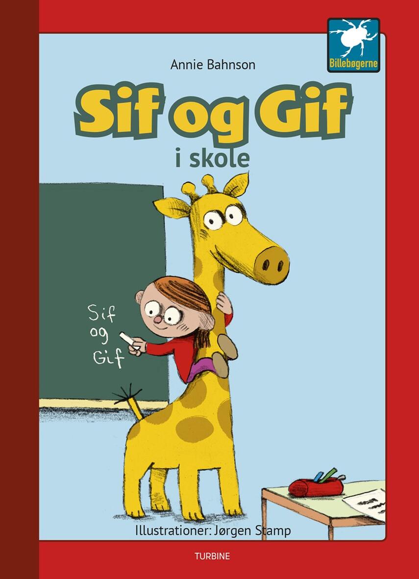 Annie Bahnson: Sif og Gif - i skole