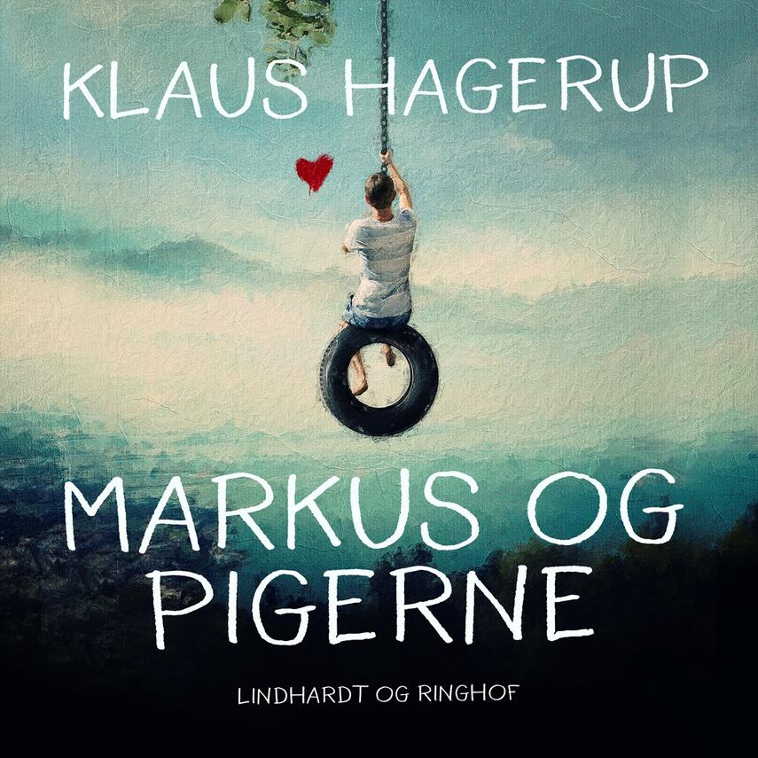 Klaus Hagerup: Markus og pigerne