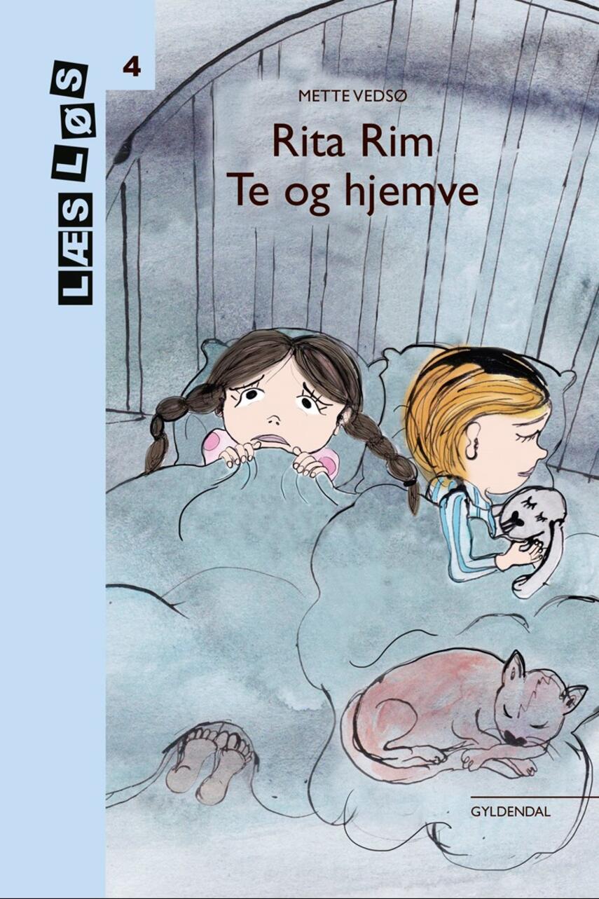 Mette Vedsø: Rita Rim - te og hjemve