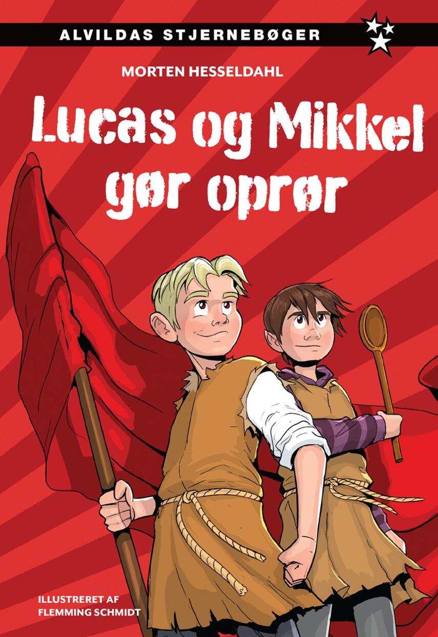 Morten Hesseldahl: Lucas og Mikkel gør oprør