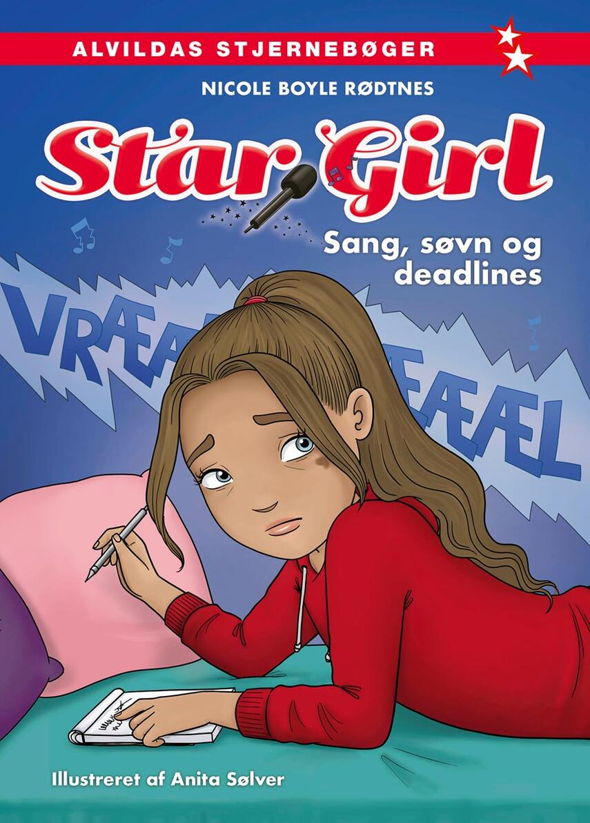 Nicole Boyle Rødtnes: Star Girl - sang, søvn og deadlines