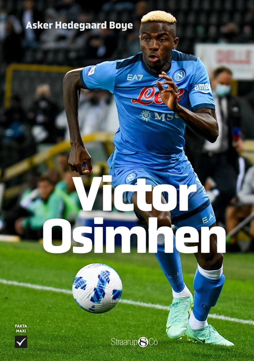 Asker Hedegaard Boye: Victor Osimhen