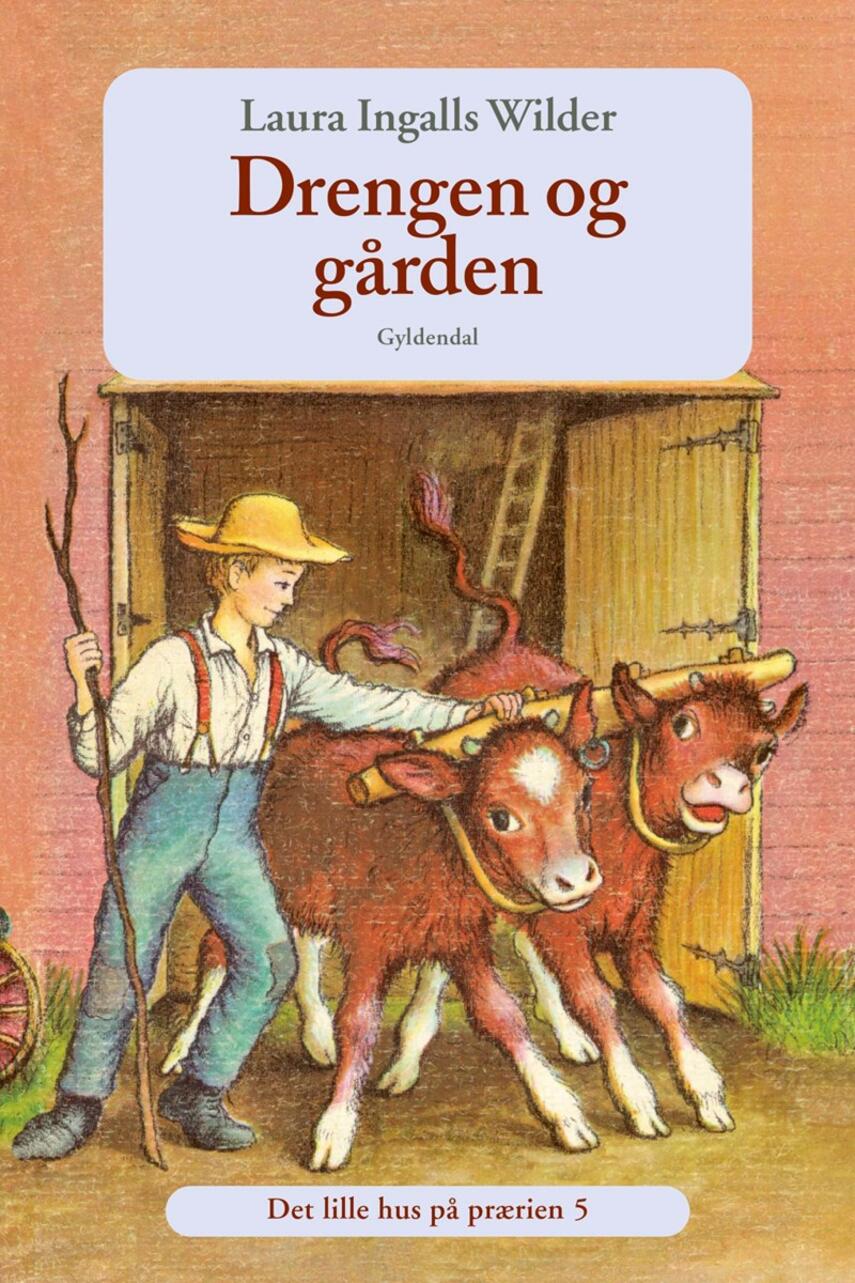 Laura Ingalls Wilder: Drengen og gården