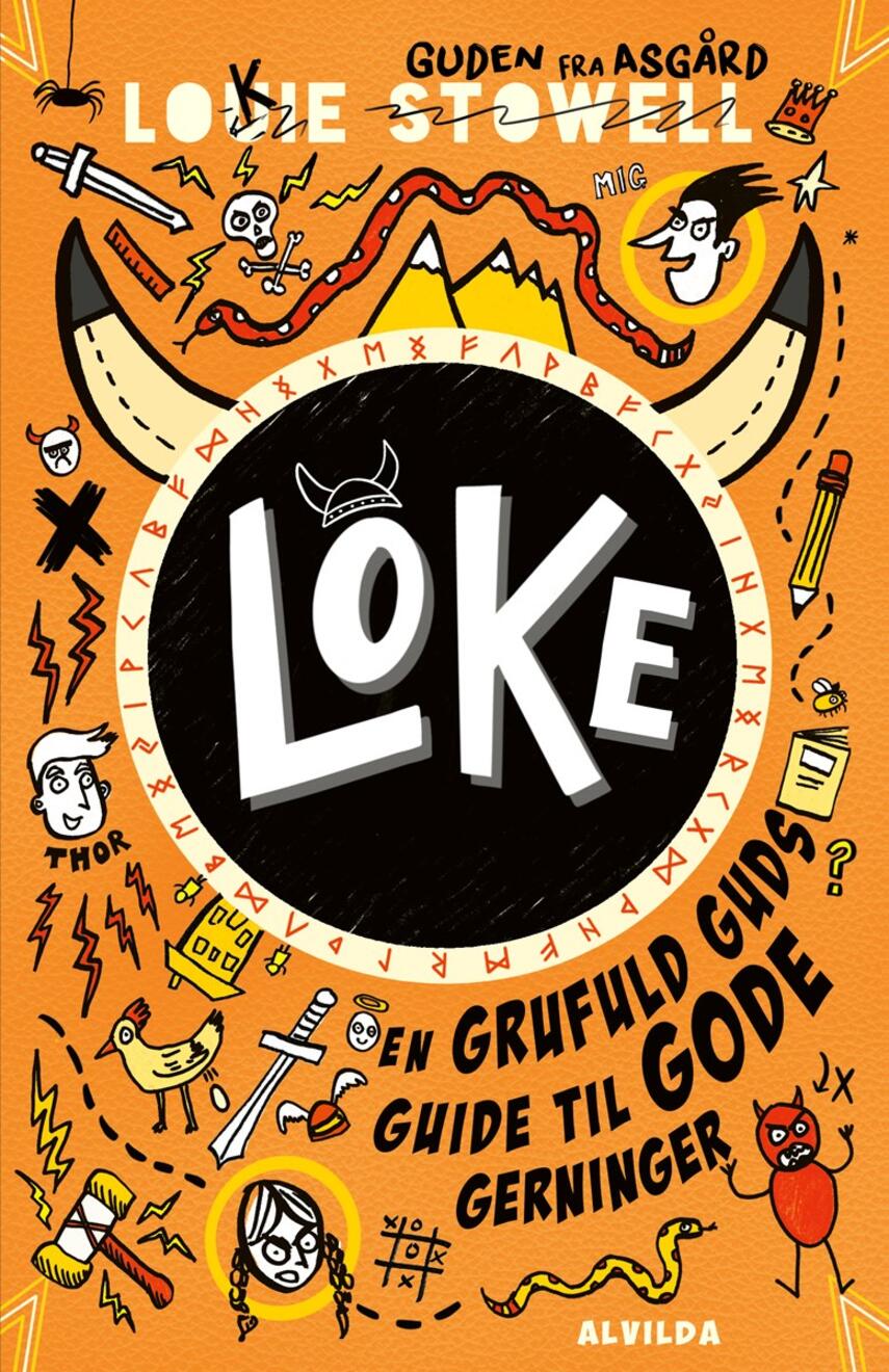 Louie Stowell: Loke - en grufuld guds guide til gode gerninger