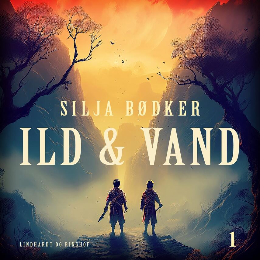 : Ild & vand 1