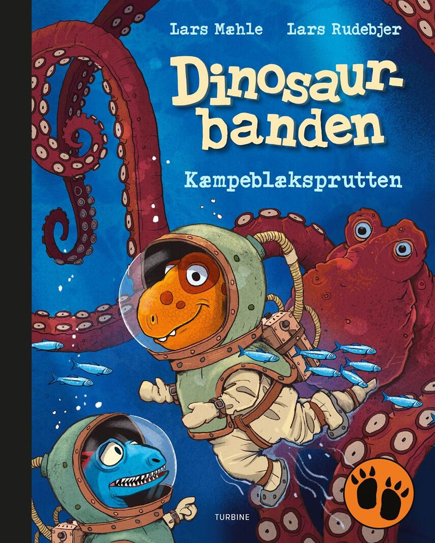 Lars Mæhle: Dinosaurbanden - kæmpeblæksprutten