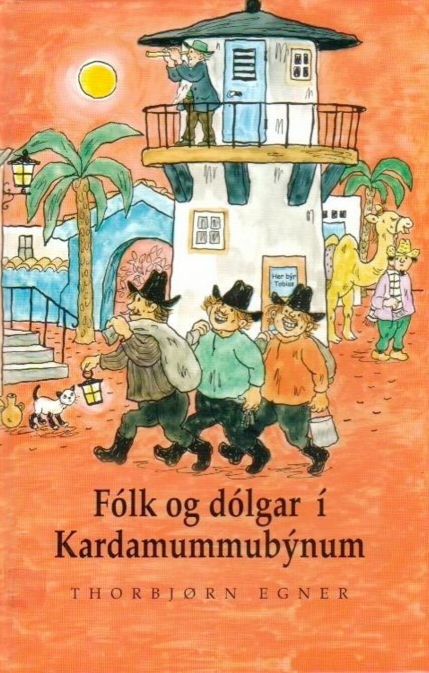 : Fólk og dólgar í Kardamummubýnum