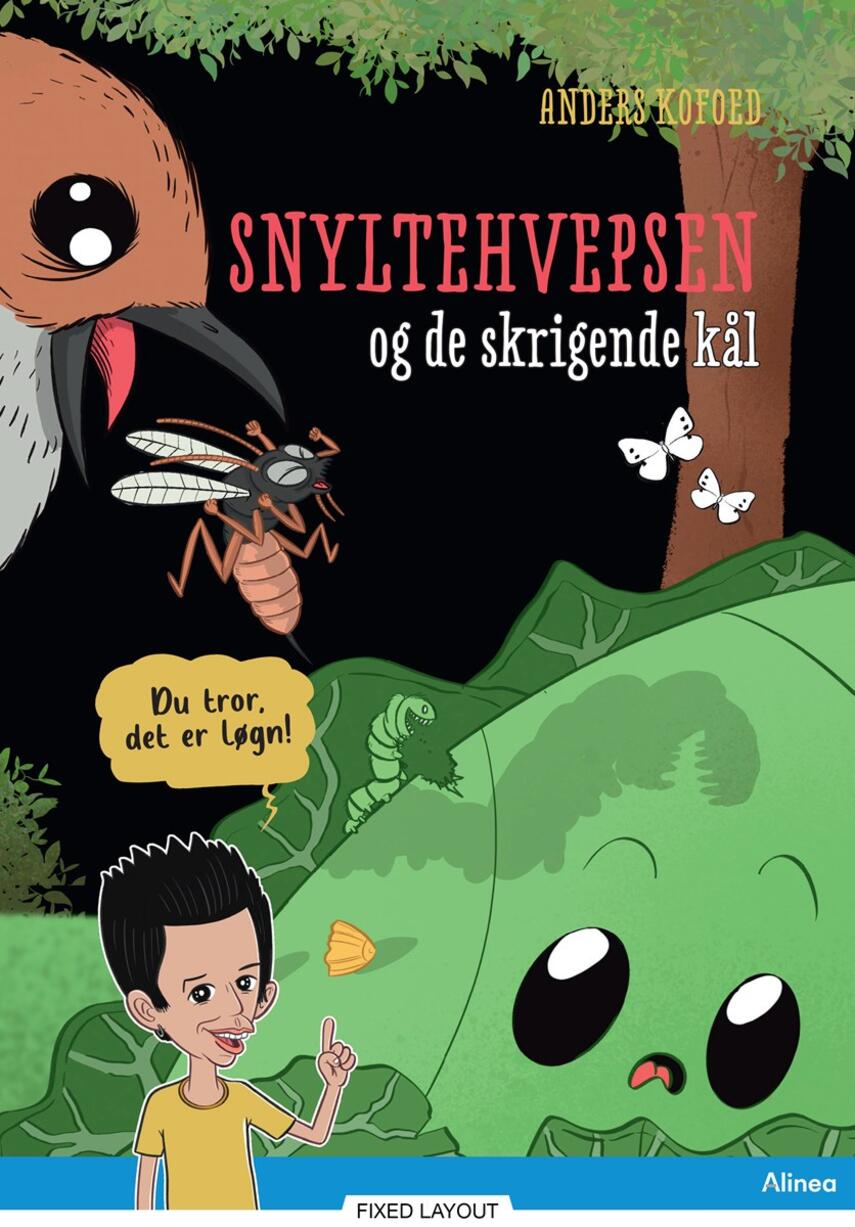 Anders Kofoed: Snyltehvepsen og de skrigende kål